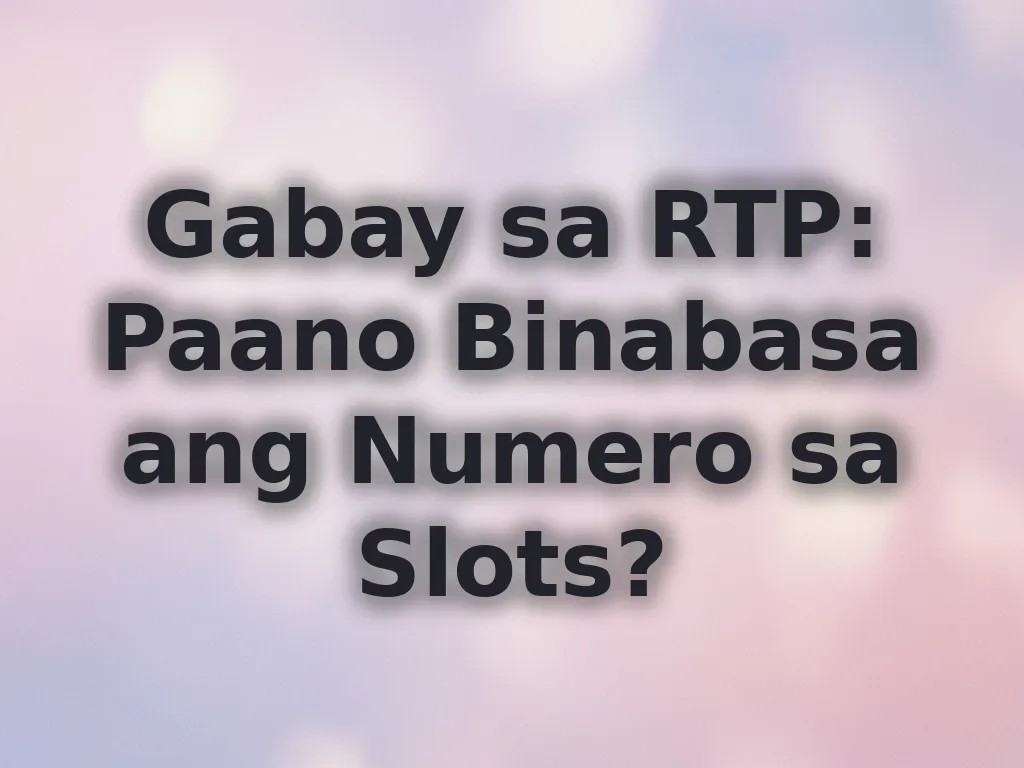 Pagpapaliwanag tungkol sa RTP